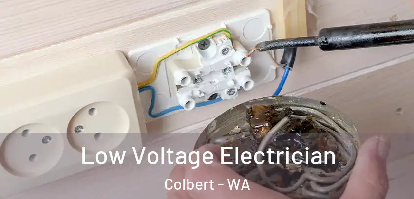  Low Voltage Electrician Colbert - WA
