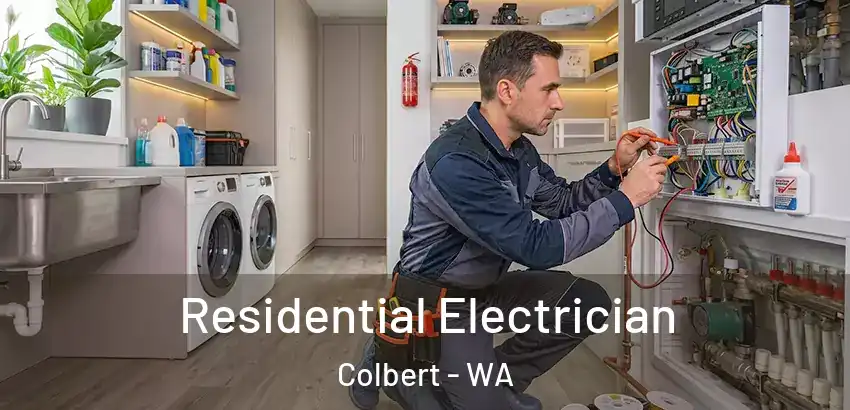  Residential Electrician Colbert - WA